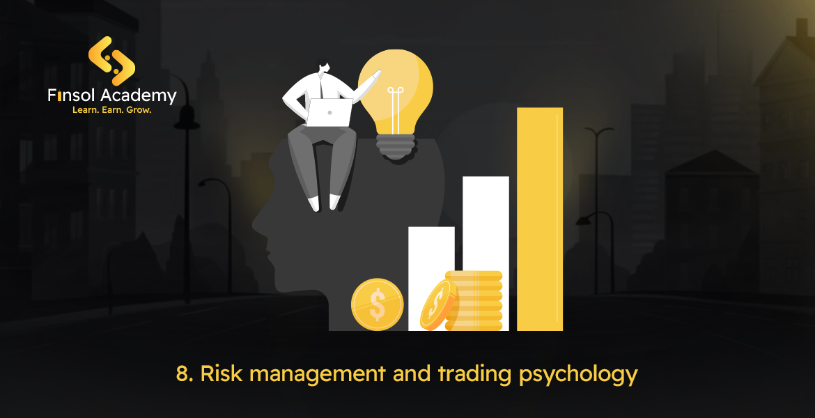 Risk management and trading psychology